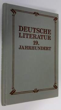 Deutsche literatur 19. jahrhundert ; Khrestomatiya po nemetskoy literature XIX veka