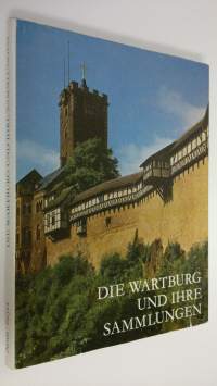 Die Wartburg und ihre sammlungen