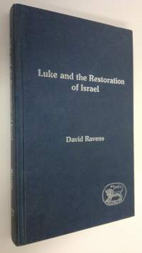 Luke and the Restoration of Israel