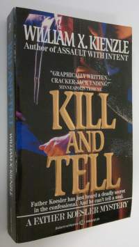 Kill and tell