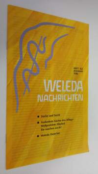 Weleda Nachrichten heft 162 Johanni 1986 : Sushe und Sucht - Verbreitete Suchte des Alltags Weltproblem Alkohol Sie rauchen noch? - Weleda Dent-Set