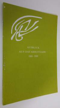 Goetheanum : Freie hochschule fur geisteswissenschaft - Ausblick auf ds arbeitsjahr 1988-1989