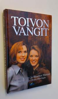 Toivon vangit