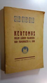 Kertomus Oulun läänin talousseuran toiminnasta v. 1906