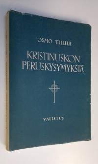 Kristinuskon peruskysymyksiä