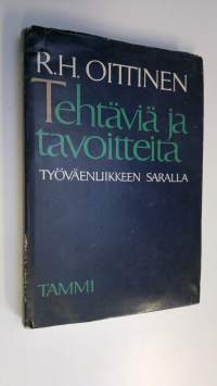 Tehtäviä ja tavoitteita työväenliikkeen saralla