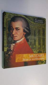 Mozart - taitoa ja mielikuvitusta