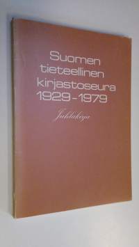 Suomen tieteellinen kirjastoseura 1929-1979 : juhlakirja