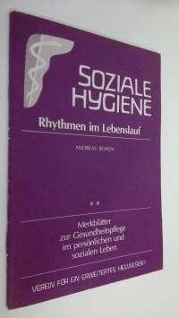 Soziale Hygiene nr. 124 : Rhythmen im Lebenslauf