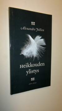 Heikkouden ylistys (UUSI)