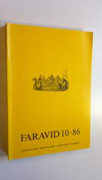 Faravid 10/86: Pohjois-Suomen historiallisen yhdistyksen vuosikirja