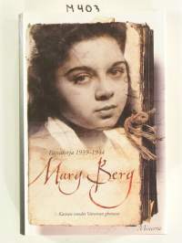 Mary Berg - Päiväkirja 1939-1944 - Kasvun vuodet Varsovan ghetossa