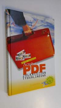 Acrobat PDF julkaisijan työvälineenä