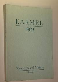 Karmel 1969 (vuosikerta) : Raamatun ja Israelin puolesta