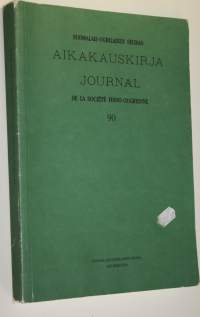 Suomalais-ugrilaisen seuran aikakauskirja 90 : Journal de la societe finno-ougrienne 90