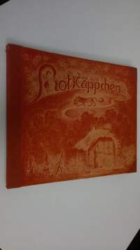 Rotkäppchen : Ziekbilderbuch