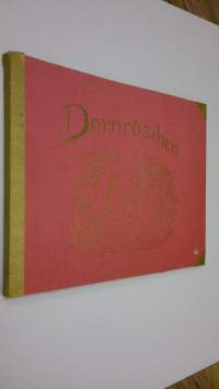 Dornröschen : Ziekbilderbuch