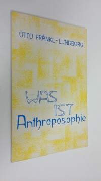 Was ist anthroposophie