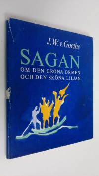 Sagan om den gröna ormen och den sköna liljan