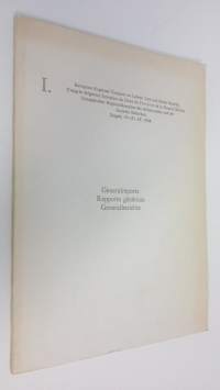 Methods of comparative labour law : General report/Rapport general/Generalbericht ; European Regional Congress on labour law and Social Security Congres/Regional ...