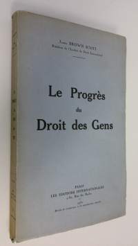 Le progres du droit des gens