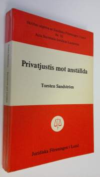 Privatjustis mot anställda : En studie av disciplinrättskipningens grunder
