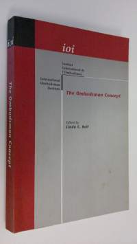 The ombudsman concept : proceedings of an International Conference on the Ombudsman Concept, held in Taipei, Taiwan, R.O.C. and co-sponsored by Overseas Chinese B...
