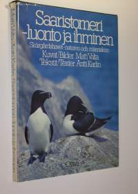 Saaristomeri - luonto ja ihminen = Skärgårdshavet - naturen och människan