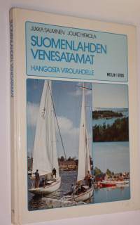 Suomenlahden venesatamat Hangosta Virolahdelle