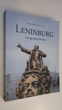 Leninburg : Leningradista Pietariin