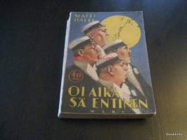 Oi aika sä entinen
