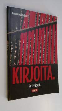 Kirjoita : he eivät voi : nuorten kirjoituskilpailun satoa