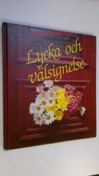 Lycka och välsignelse! : en bok på din högtidsdag