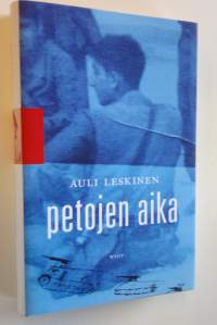 Petojen aika (UUSI)