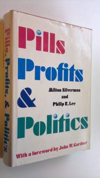 Pills, Profits &amp; Politics
