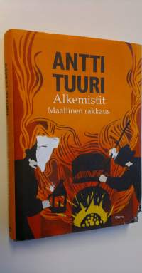 Alkemistit : maallinen rakkaus