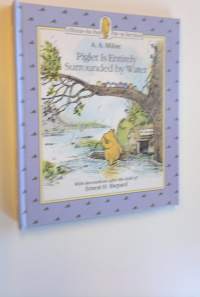 Piglet is Entirely Surrounded by Water : A Winnie-the-Pooh Pop-up Storybook