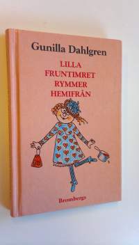 Lilla fruntimret rymmer hemifrån