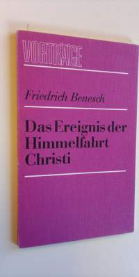 Das Ereignis der Himmelfahrt Christi