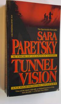 Tunnel Vision : a V. I. Warshawski mystery