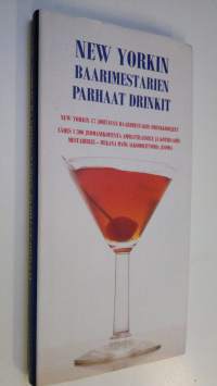 New Yorkin baarimestarien parhaat drinkit