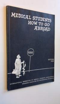 Medical Students : How to Go Abroad