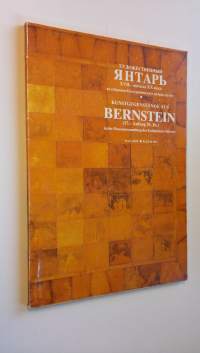 Kunstgegenstände aus Bernstein (17.- Anfang 20. Jh.) in der Museumsammlung des Katharinenschlosses