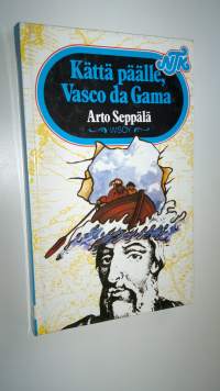 Kättä päälle, Vasco da Gama