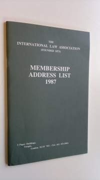 The International Law Association Membership Address List 1987