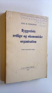 Byggeriets retlige og ökonomiske organisation (signeerattu)