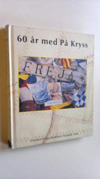 60 år med på Kryss