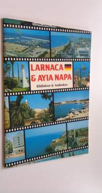 Larnaca &amp; Ayia Napa : Bildfuhrer &amp; Andenken