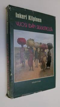 Vuosi idän silkkitiellä (signeerattu)