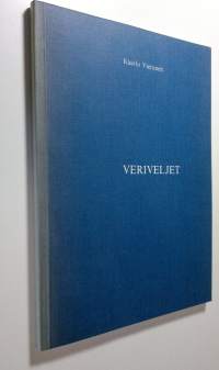 Veriveljet : runoelma